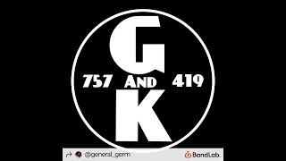 General Germ "Now That I'm Grown" ft Ole Girl