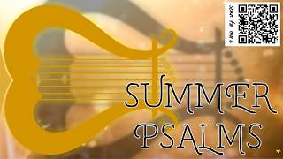 3. Psalm 8 - Summer Psalms - Aneal Appadoo - 260809