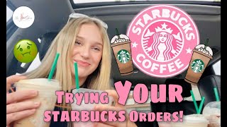 Trying my followers Starbucks orders!
