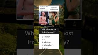 Which Is The Most Irritating Reply