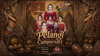 LIVE PELANGI CAMPURSARI - PELANGI PRODUCTION - HUT RI 81 - CORAH JATIREJO REJOSO