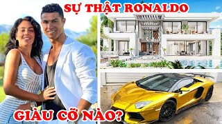Ronaldo Giàu Cỡ Nào? 10 Sự Thật Về Cristiano Ronaldo (CR7) Khiến Mọi Người Khâm Phục