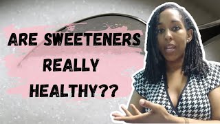 Are SWEETENERS BAD for You? | Simple Sommer Naturals