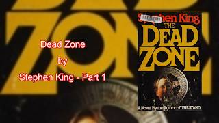 The Dead Zone (Part 1 of 2) - Stephen King