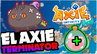 ¿QUE ES UN TERMINATOR? EL AXIE PARA MAXIMIZAR GANANCIAS FACILMENTE