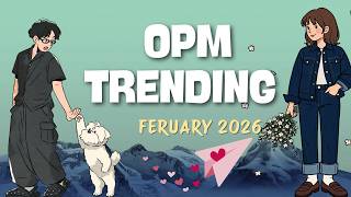 Download Lagu OPM New Hits Feruary 2026 🔥 | Tagalog Songs Trending | On Repeat Now MP3