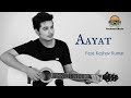 Aayat | Keshav Kumar Cover
