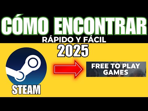 Cómo Descargar Juegos Gratis en Steam 2025 Sin Pagar Nada