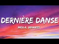 DERNIÈRE DANSE - Indila, BENNETT (Lyrics) (Techno Mix)