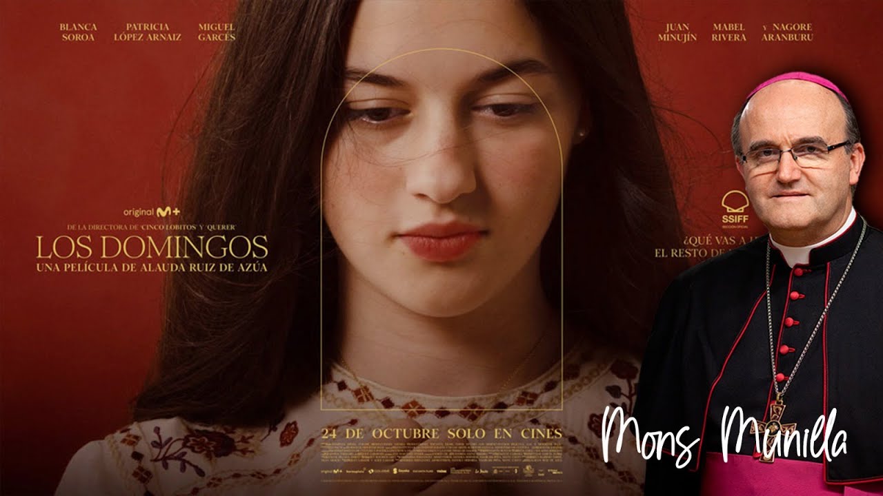 LOS DOMINGOS, comentario de Mons Munilla