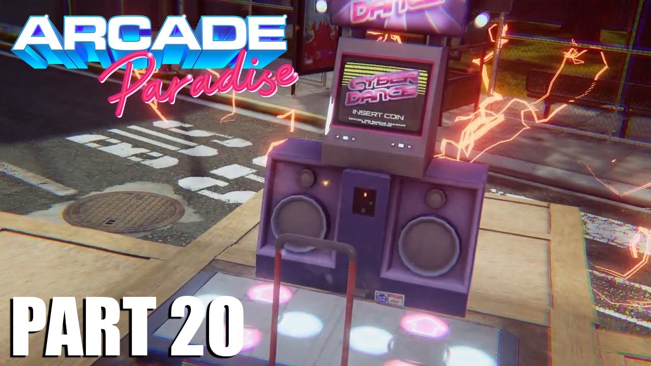Cyber Dance Arcade Paradise Episode 20 YouTube