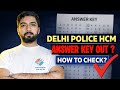 Delhi Police HCM Answer Key 2026 OUT | Check Official Answer Key &amp; Cut Off | HCM Exam Analysis