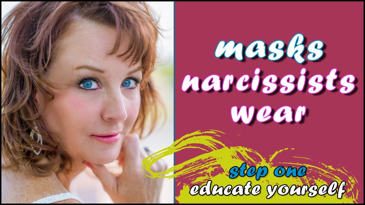 Many Narcissist Masks I wear Masks to explain YouTube