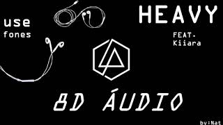 8d udio Heavy Linkin Park