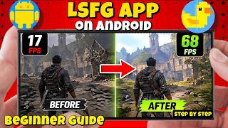 Turn 30 FPS into 60+ on Android! LSFG App Full Setup Guide screenshot 4