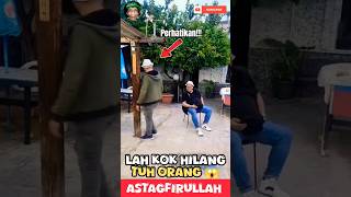LAH KOK HILANG ITU ORANG😱⁉️🤔KOK BISA⁉️🤔ASTAGFIRULLAH ALADZIM #viral #islam #tiktok #allah #shorts
