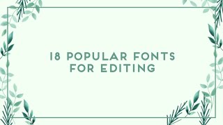 18 popular fonts for editing screenshot 5
