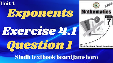 Exercise 4.1|Q:1|Unit 4|Exponents|7th class mathematics sindh textbook board.