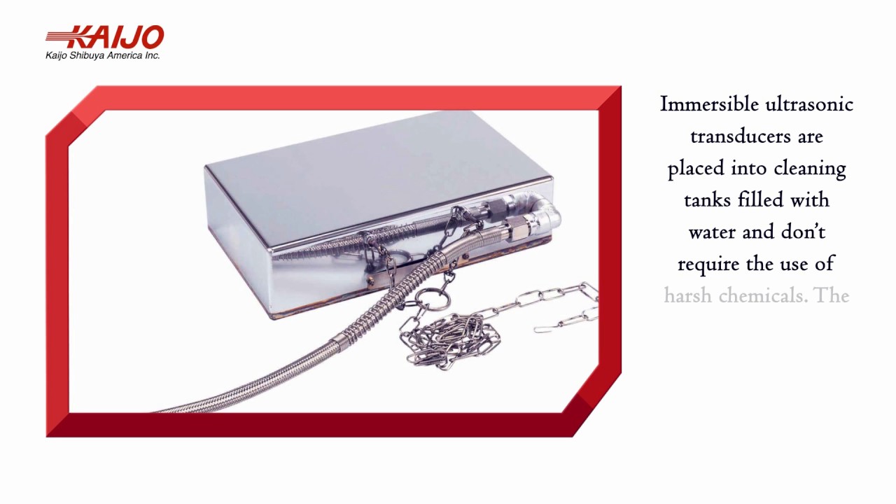 Using Immersible Ultrasonic Transducers in Industrial Cleaning