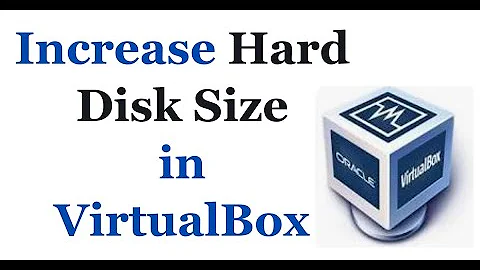 How to increase disk size on a virtual machine in VirtualBox | Enlarge VirtualBox disk size