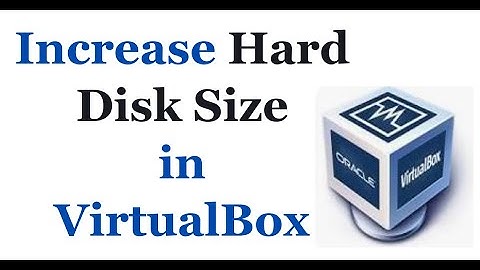 How to increase disk size on a virtual machine in VirtualBox | Enlarge VirtualBox disk size