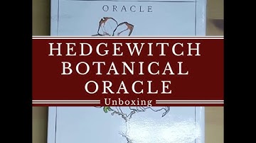 Unboxing Hedgewitch Botanical Oracle by Siolo Thompson