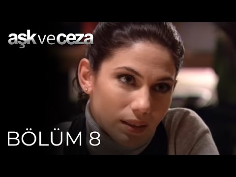 Aşk ve Ceza | 8. Bölüm