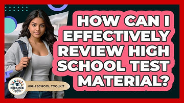 How Can I Effectively Review High School Test Material?