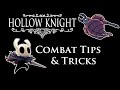 Hollow Knight Advanced Combat Tips & Tricks