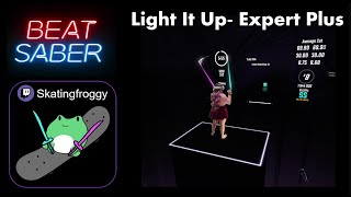 Light It Up By Camellia | Expert Plus (E+) | Beat Saber Mixed Reality | SS Rank