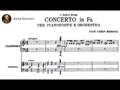 Gian Carlo Menotti - Piano Concerto No. 1 (1945)