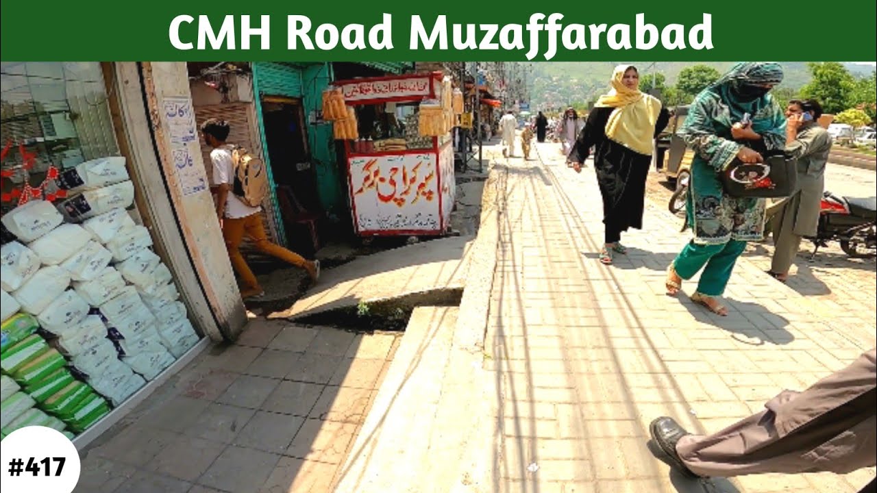 Walking In CMH Road Muzaffarabad 