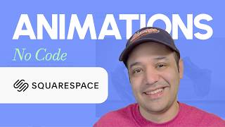 Three Squarespace Animations Worth Knowing