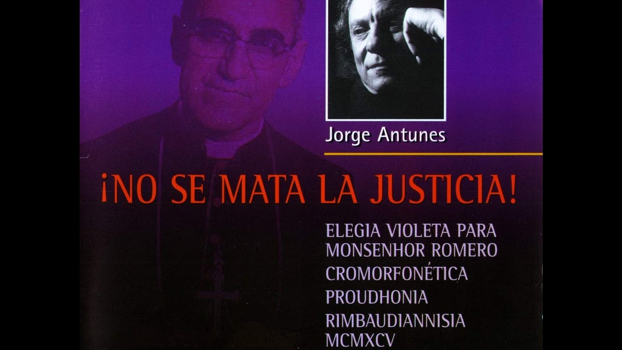 Elegia Violeta para Monsenhor Romero - Jorge Antunes (1980)