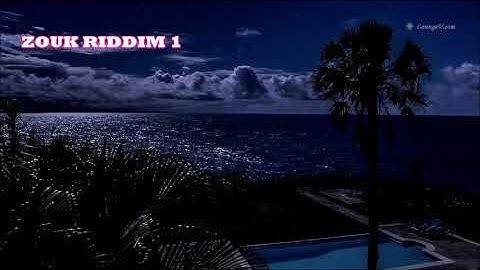 ZOUK RIDDIM 1 ( MIX )