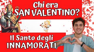 Chi era SAN VALENTINO? - Il SANTO degli INNAMORATI