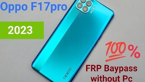 Oppo F17pro FRP Baypass without Pc