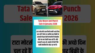 Tata Nexon And Punch Sale In January 2026