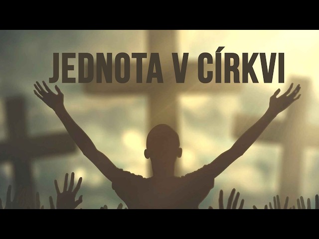 JEDNOTA V CÍRKVI 07: Jeden KŘEST (Efezským 4:1-6) 2.9.2026 Roman Klusák