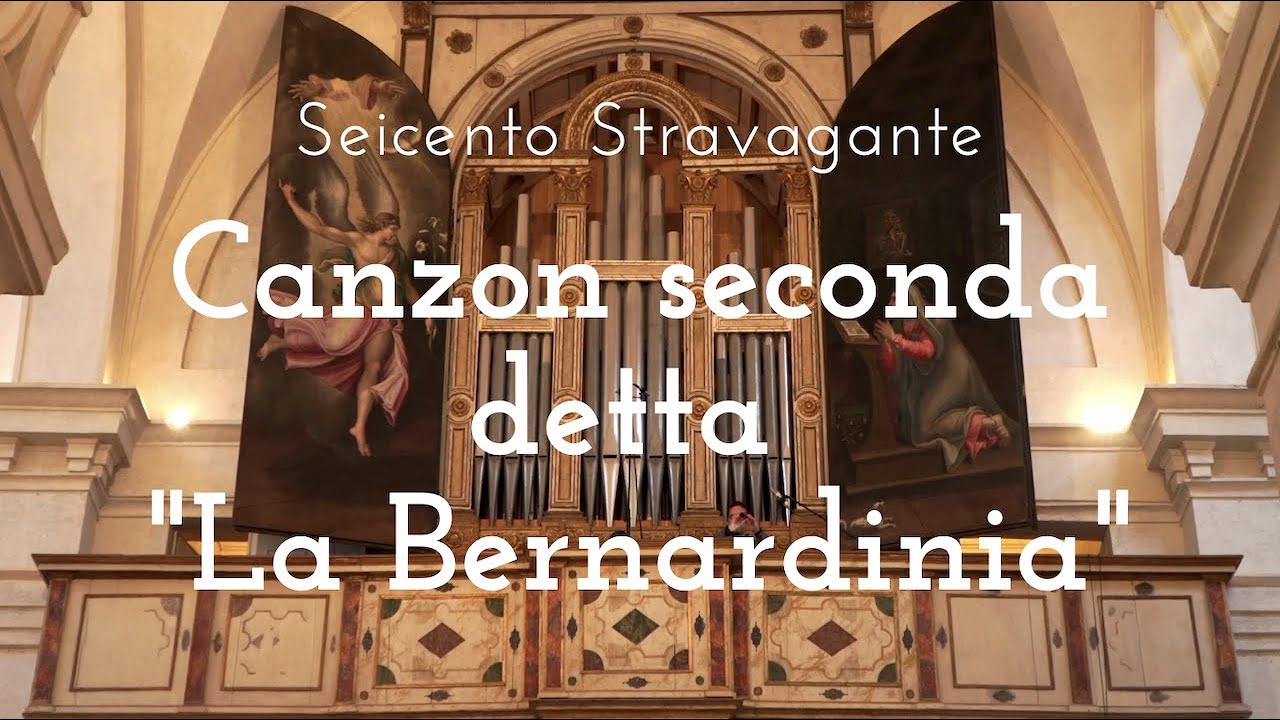 Seicento Stravagante - Girolamo Frescobaldi - Canzon seconda, detta La Bernardinia