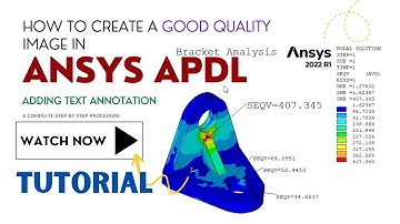 How to add Annotation in ANSYS APDL Post Process - Create good image in ANSYS APDL