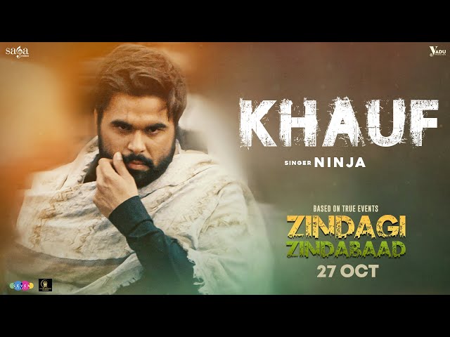 Ninja New Punjabi Song 2023 - Khauf (Zindagi Zindabaad) | Mandy | Latest Punjabi Songs 2023 | #zzb class=