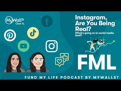 Episode 10 - Instagram, Are You Being Real?! | FML Fund My Life Podcast thumbnail
