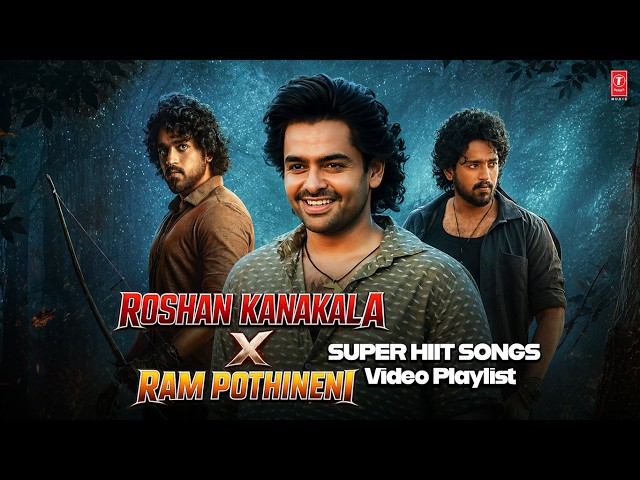 Roshan Kanakala X Ram Pothineni Super Hiit Video Songs Playlist | #happybirthdayrampothineni