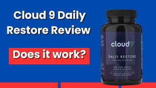 Cloud 9 Daily Restore Review: Legit or Scam Product?