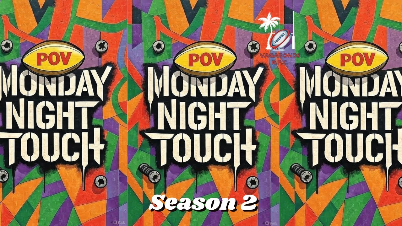 Monday Night Touch (MNT) Season 2 Episode 8 (FINALE) Touch Rugby w/Phuket Vagabonds RFC