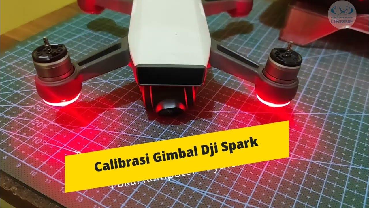 Tutorial Cara Kalibrasi Gimbal Dji spark Mengunakan Python -100% work ...