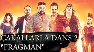 Çakallarla Dans 2 - Fragman