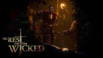 NO REST FOR THE WICKED [EARLY ACCESS] - PART 4