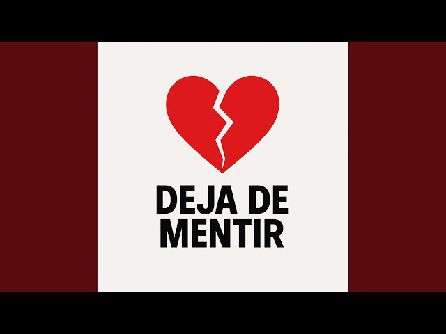 Deja de Mentir